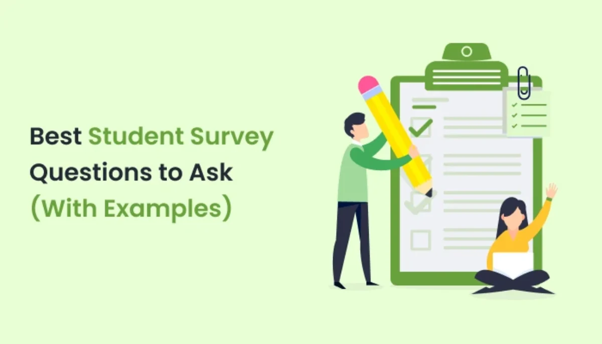 Best Student Survey Questions to Ask with Examples