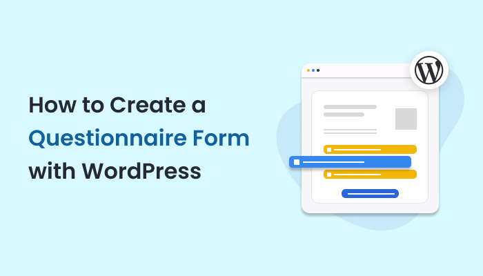 how to create a questionnaire form with wordpress